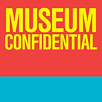 Museum Confidential Podcast.jpeg