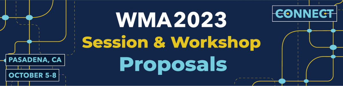 WMA23_Sess+Wkshop_Proposals_Page_Banner.png