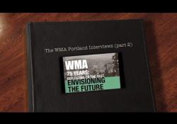 Embedded thumbnail for The WMA Portland Interviews: Part 2